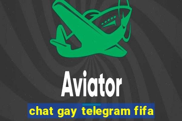 chat gay telegram fifa